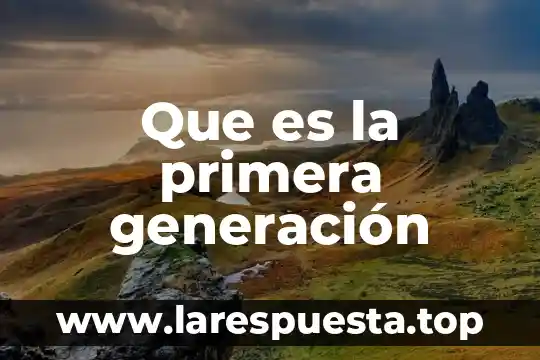 Que es generacion de ideas en marketing 6 Que es la primera generación