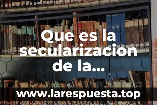 Qué es la educación genética de Maurice Debesse 4 Que es la secularizacion de la educacion