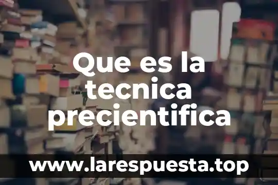 Técnica de bouyoucos que es 5 Que es la tecnica precientifica