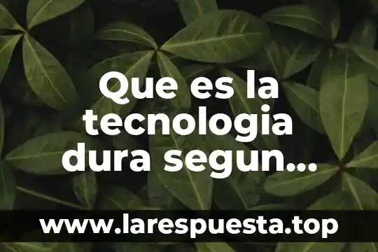 Que es una preafilacion al imss y cuanto tiempo dura 8 Que es la tecnologia dura segun autores