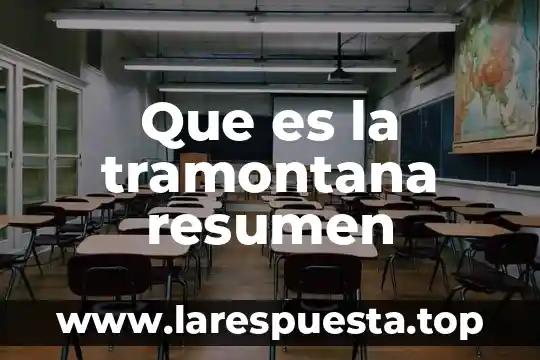 Que es la tramontana resumen