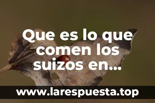 Que es el tiempo de navidad para la iglesia catolica 3 Que es lo que comen los suizos en navidad