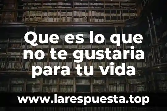Que es un brazo de una fuerza 5 Que es lo que no te gustaria para tu vida