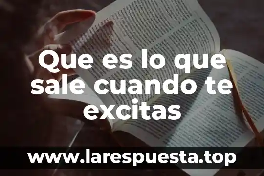 Que es lo que mas te divierte 3 Que es lo que sale cuando te excitas