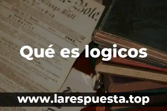 Qué es logicos