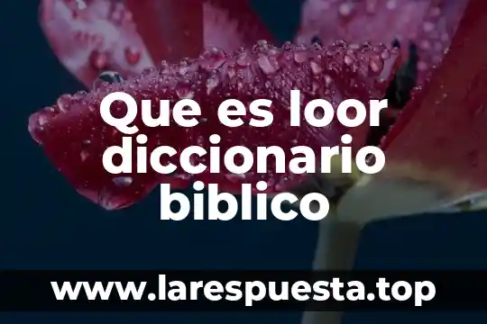 Que es ostentar diccionario juridico 4 Que es loor diccionario biblico