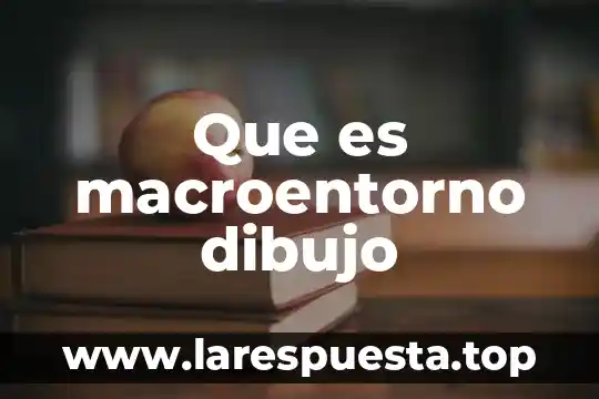 Que es un avellanador dibujo 5 Que es macroentorno dibujo