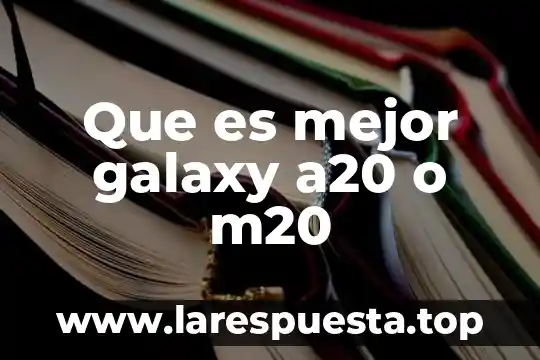 Que es mejor una ipad pro o una galaxy s2 8 Que es mejor galaxy a20 o m20