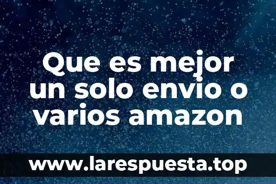 Que es el dadaismo segun varios artistas 6 Que es mejor un solo envio o varios amazon