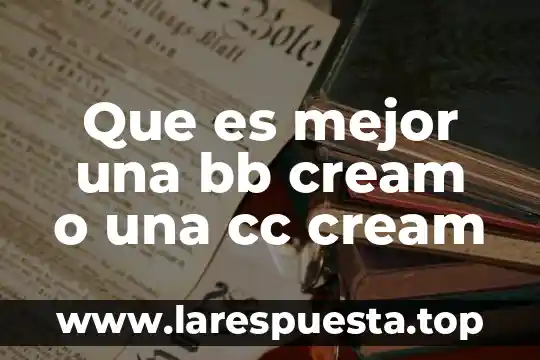 Que es mejor kicks o trax 8 Que es mejor una bb cream o una cc cream