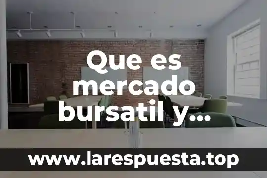 Que es analisis bursatil unam 8 Que es mercado bursatil y extrabursatil