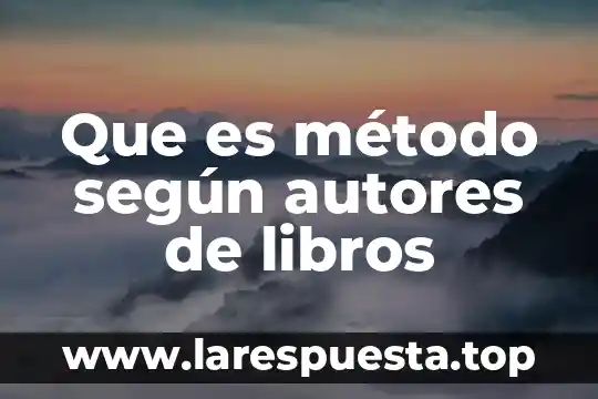 Que es la dactilologia segun autores 8 Que es método según autores de libros