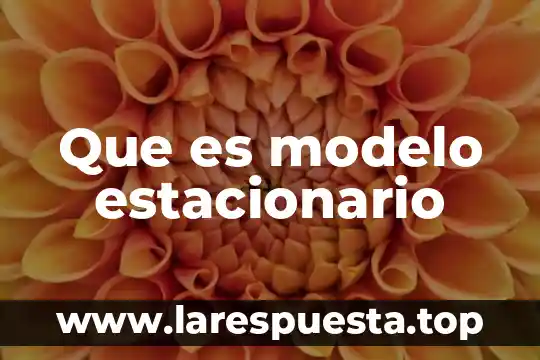 Modelo psicoanalítico que es 8 Que es modelo estacionario