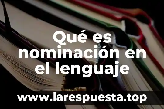 Qué es un lenguaje anfitrión 6 Qué es nominación en el lenguaje