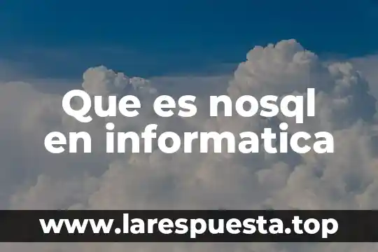 Que es nosql en informatica
