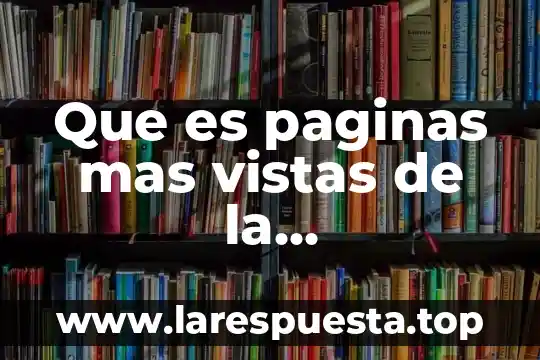 Que es el conceptualismo en paginas web ejemplos 7 Que es paginas mas vistas de la computadora