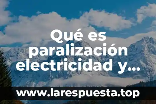 Magnetismo que es una 8 Qué es paralización electricidad y magnetismo