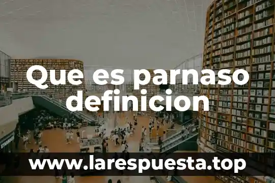 Que es parnaso definicion
