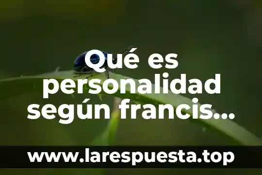 Qué es un ente económico sin personalidad jurídica 8 Qué es personalidad según francis bacon