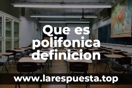 Que es polifonica definicion