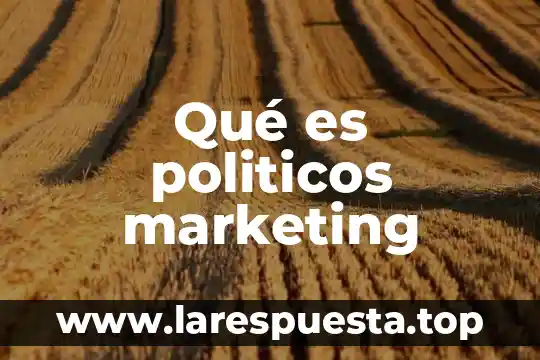Qué es una administración estratégica 5 Qué es politicos marketing
