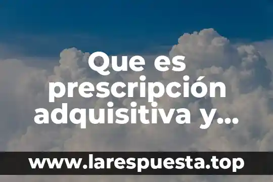 Qué es lo que más compran los hoteles en México 8 Que es prescripción adquisitiva y sus requisitos en méxico