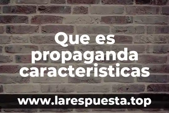 Qué es VNC características 7 Que es propaganda caracteristicas
