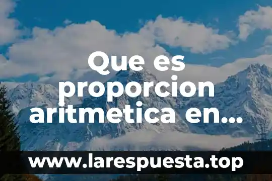 Que es proporcion aritmetica en economia