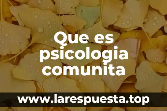 Que es el tristeza en la psicologia 4 Que es psicologia comunita