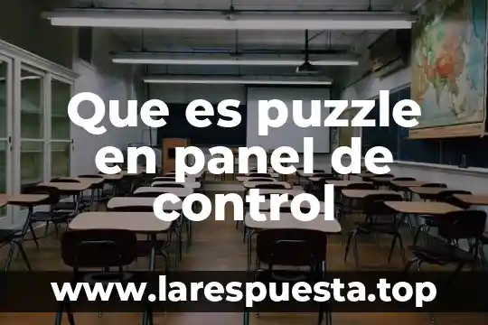 Que es la gafic de control 3 Que es puzzle en panel de control