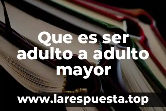 Que es ser shabby chic 7 Que es ser adulto a adulto mayor