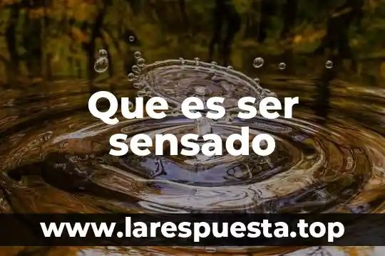 Que es ser sensado