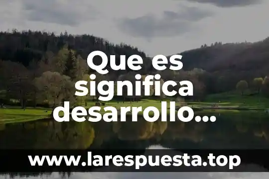 Que es significa desarrollo municipio