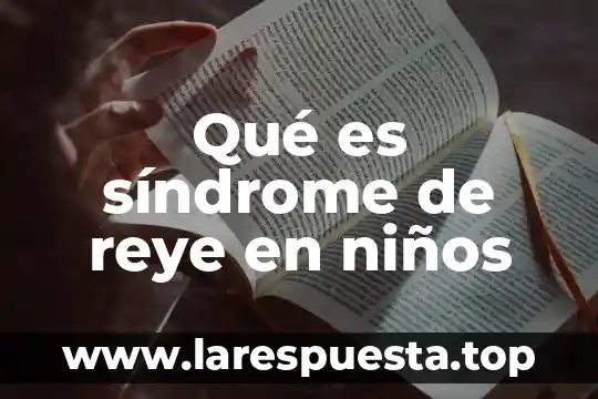 Qué es el síndrome del hombre rojo top 7 Qué es síndrome de reye en niños