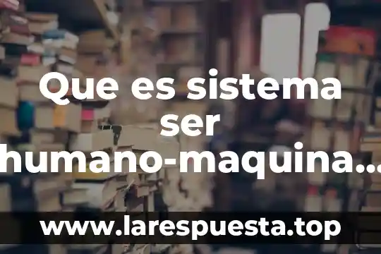 Que es ser profesional sostenible 6 Que es sistema ser humano-maquina yahoo