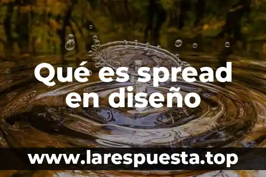 Qué es rebase en diseño 3 Qué es spread en diseño