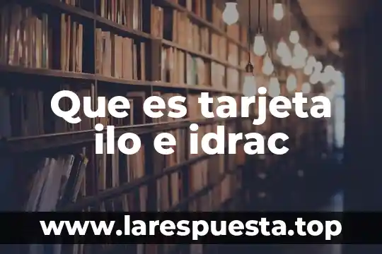 Qué es un futuro y tipos de futuro 8 Que es tarjeta ilo e idrac
