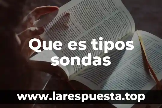 Que es tipos sondas