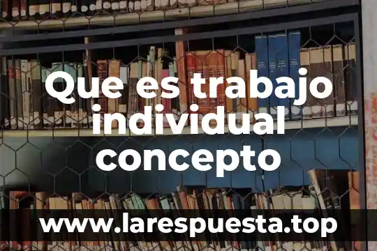 Natación que es significado y concepto 7 Que es trabajo individual concepto