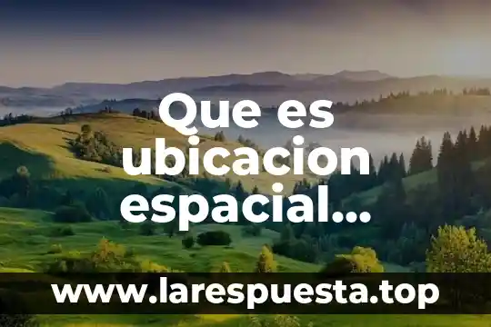 Que es una sonda espacial yahoo 4 Que es ubicacion espacial educacion fisica