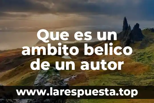 Que es la sociologia comprensiva autor 8 Que es un ambito belico de un autor