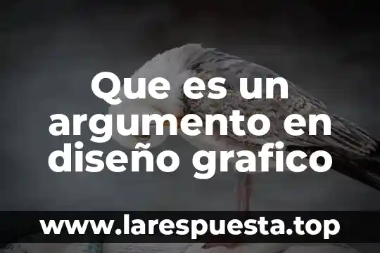 Que es un argumento en diseño grafico