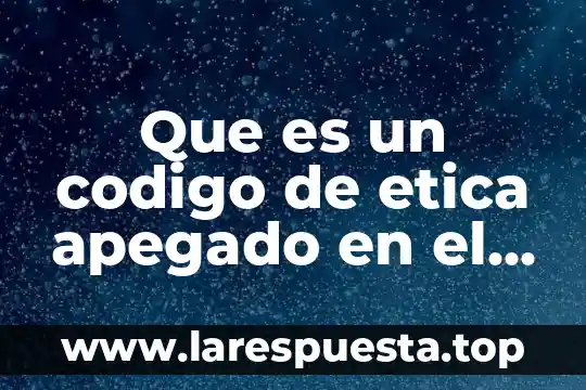 Que es el deporte educativo reglemento 7 Que es un codigo de etica apegado en el deporte