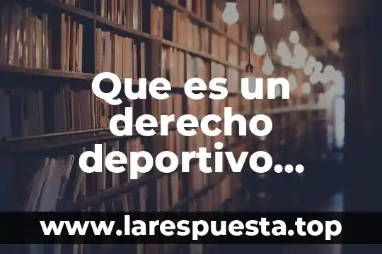 Que es un programa deportivo de television 5 Que es un derecho deportivo parafrasis