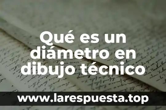 Que es dibujo oblicuo 4 Qué es un diámetro en dibujo técnico