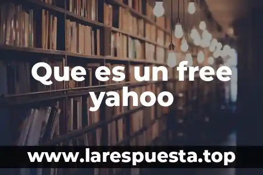 Que es optometria yahoo 3 Que es un free yahoo