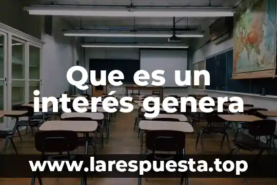 Que es lo que ocurre cuando se genera una explosion 5 Que es un interés genera