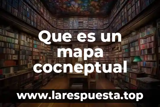 Que es un mapa layout 8 Que es un mapa cocneptual