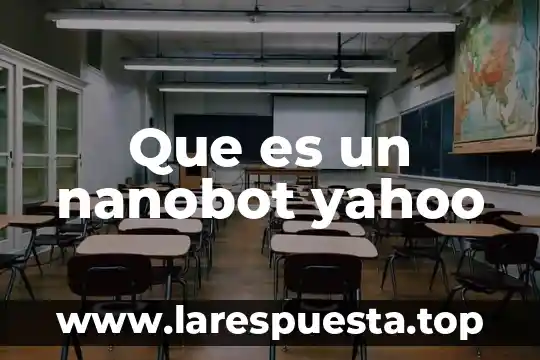 Que es la mayeutica yahoo 3 Que es un nanobot yahoo