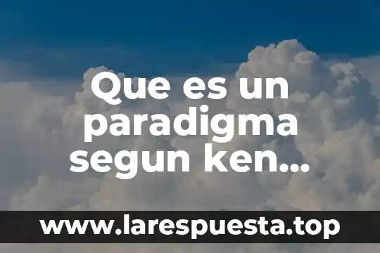 Que es un paradigma segun ken robinson